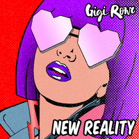 Gigi Rowe - New Reality