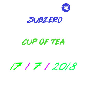 SUBZERO / - Cup of Tea