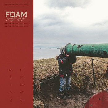 Foam - Maybe Alright