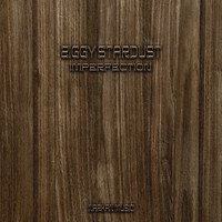 Ziggy Stardust - Imperfection EP