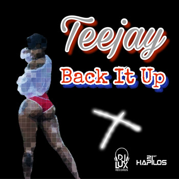 Teejay - Back It Up (Explicit)