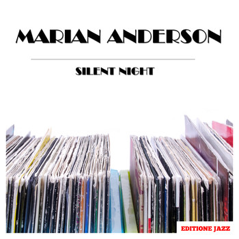 Marian Anderson - Silent Night