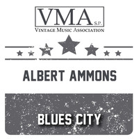 Albert Ammons - Blues City