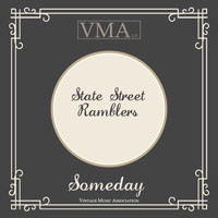 State Street Ramblers - Someday