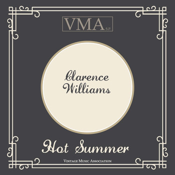Clarence Williams - Hot Summer