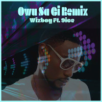 Wizboyy - Owu Sa Gi