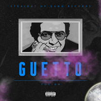 Yulian - Guetto (Explicit)