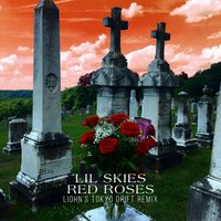 Lil Skies - Red Roses (LIOHN's Tokyo Drift Remix [Explicit])