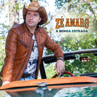 Zé Amaro - A Minha Estrada