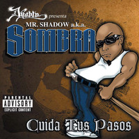 Mr. Shadow - Ciuda Tus Pasos (Explicit)