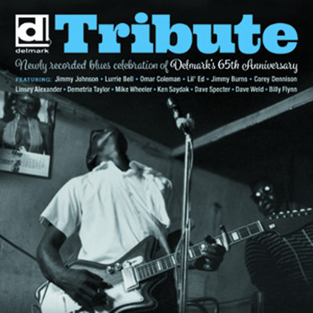 Various Artists - Tribute: Delmark's 65th Anniversary
