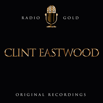 Clint Eastwood - Radio Gold / Clint Eastwood