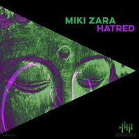 Miki Zara - Hatred