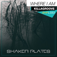 Killagroove - Where I Am
