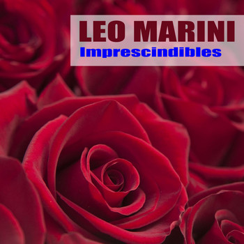 Leo Marini - Imprescindibles