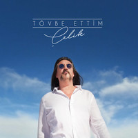 Çelik - Tövbe Ettim
