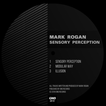 Mark Rogan - Sensory Perception
