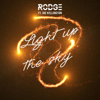 Rodge - Light up the Sky