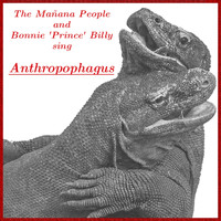 The Mañana People - Anthropophagus