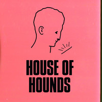 Holy Esque - House of Hounds