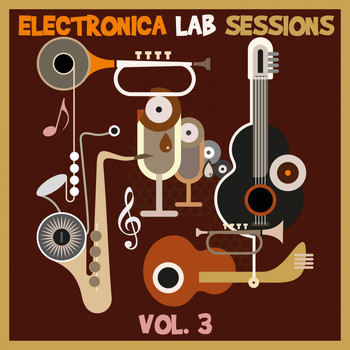 Various Artists - Electronica Lab Sessions, Vol. 3
