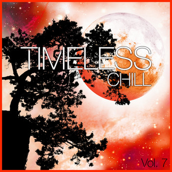 Various Artists - Timeless Chill, Vol. 7