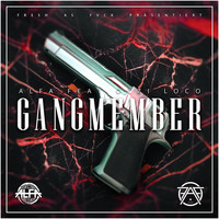 Alfa - Gangmember (Explicit)