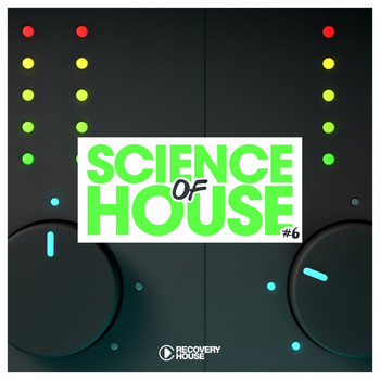 Various Artists - Science of House, Vol. 6