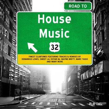 Various Artists - Road To House Music, Vol. 32