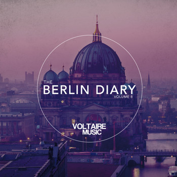 Various Artists - Voltaire Musc pres. The Berlin Diary Pt. 8