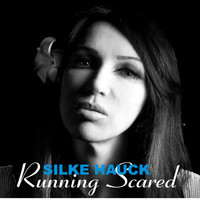 Silke Hauck - Running Scared