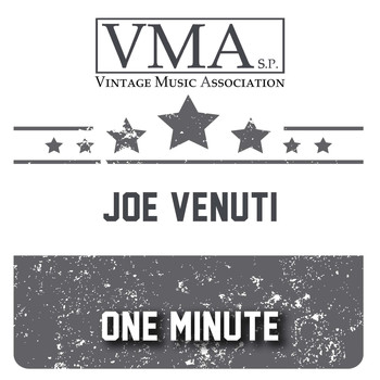 Joe Venuti - One Minute