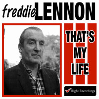 Freddie Lennon - That's My Life