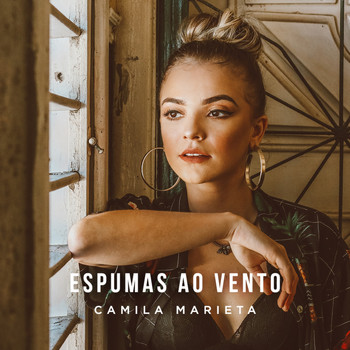 Camila Marieta - Espumas Ao Vento