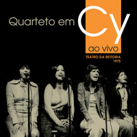 Quarteto Em Cy - Ao Vivo