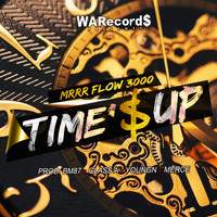 Mrrr Flow 3000 - Time's Up (Explicit)