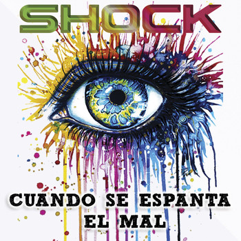Shock - Cuando Se Espanta el Mal