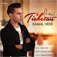 Kamal Heer - Ticketan