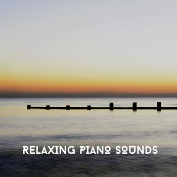 Relaxing Chill Out Music - Relaxing Piano Sounds