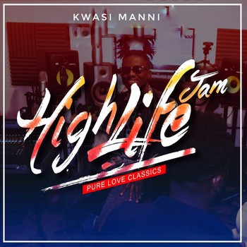 Kwasi Manni - Highlife jam (Pure love classics) (Live)