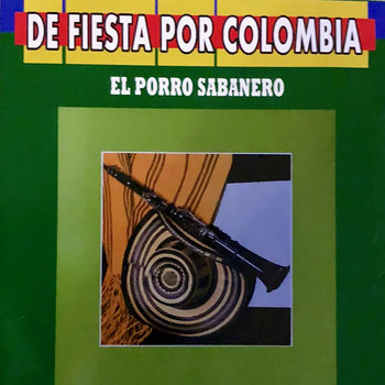 Various - De Fiesta por Colombia el Porro Sabanero