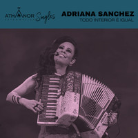Adriana Sanchez - Todo Interior é Igual