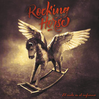 Rocking Horse - El Cielo Es el Infierno