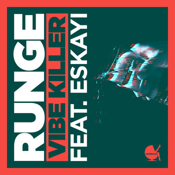 Runge - Vibe Killer
