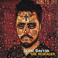 Jesse Dayton - The Revealer (Explicit)