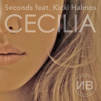 Seconds - Cecilia (feat. Kicki Halmos)