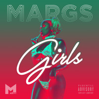 Margs - Girls (Explicit)