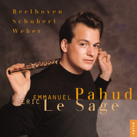 Emmanuel Pahud, Eric Le Sage - Beethoven, Schubert, Weber: Works for Flute and Piano