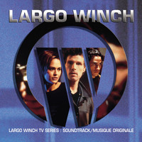 Michel Colombier - Largo Winch (Music from the Original TV Series)
