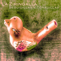 La Ziringalla - Seguidillas y Tonadillas